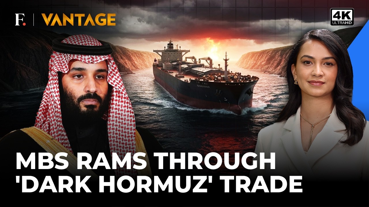 Saudi Arabia Begins 'Dark Hormuz' Oil Trade as Crude Prices Rise | Vantage on Firstpost | 4K