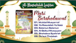 Download lagu Album Sholawat Al-Muqtashidah Langitan Vol. 1 - Mari Bersholawat mp3