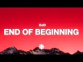 Djo End Of Beginning Lyrics