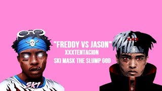 XXXTENTACION &amp; SKI MASK THE SLUMP GOD - Freddy Vs Jason (Extended) (With Lyrics)