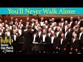 You'll Never Walk Alone I Boston Gay Men's Chorus