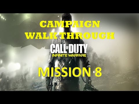 Call of Duty: Infinite Warfare Campaign Walkthrough- Mission 8 [Operation Phoenix]
