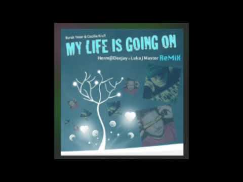 My life is going on Herma Deejay & Luka J Master Remix