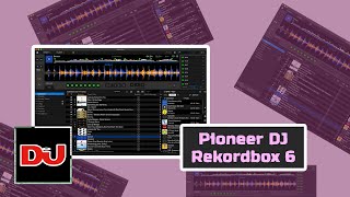 Video thumbnail for First Look: Pioneer DJ rekordbox 6 Overview by DJ Mag