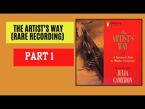 The Artist's Way (VERY RARE RECORDING) MORNING PAGES ARTISTS DATES Part 1 #theartistsway  #selfhelp