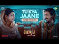 Tu Kya Jaane - BTS | Amar Singh Chamkila | Diljit Dosanjh, Imtiaz, A.R.Rahman, Yashika, Parineeti