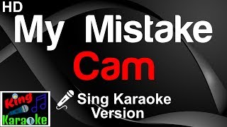 🎤 Cam - My Mistake (Karaoke Version)-King Of Karaoke