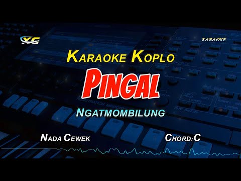 Pingal Karaoke Koplo - Ngatmombilung  (Guyonwaton Version) NADA CEWEK