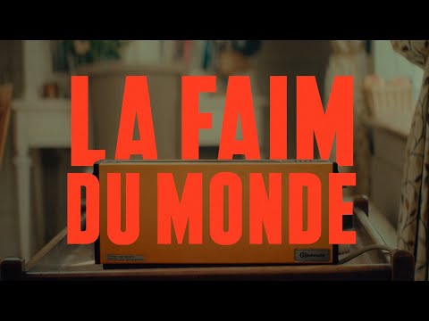 La Faim Du Monde