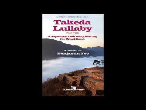 Takeda Lullaby arr. by Benjamin Yeo