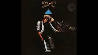 Tom Waits - Ol &#39;55　　1973　歌詞　対訳