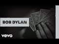 Bob Dylan - Maybe You'll Be There (Official Audio)