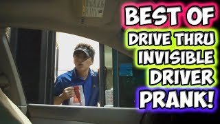Best of Drive Thru Invisible Driver Prank!!!