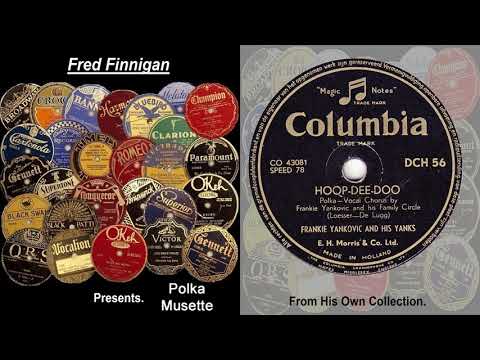 Frankie Yankovic & His Yanks - Hoop Dee Doo(1950)
