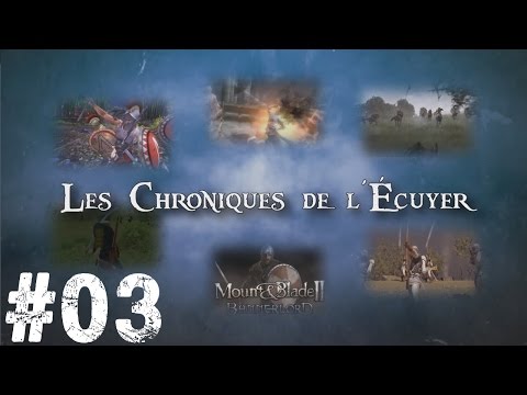 Chroniques de L'Écuyer #03 - L'Adoubement