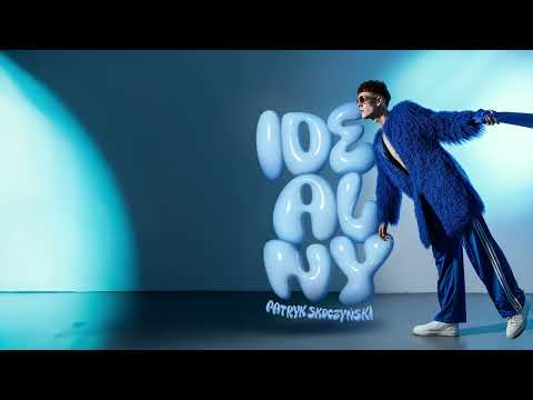 Patryk Skoczyński - IDEALNY [Official Visualizer]