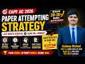 CAPF AC 2026 Last Minute Strategy Paper Attempting Exam Mindset Increase 20 30 Marks AIR 13