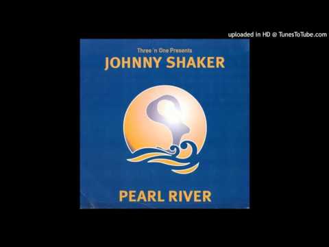 THREE 'N ONE pres. JOHNNY SHAKER - Pearl River