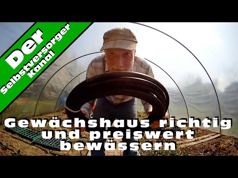 Gewächshaus richtig und preiswert bewässern