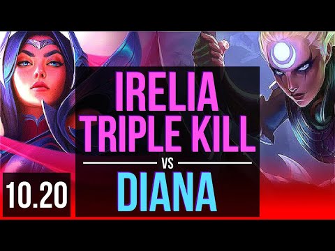 IRELIA vs DIANA (TOP) | 3 early solo kills, Triple Kill, 68% winrate | EUW Grandmaster | v10.20