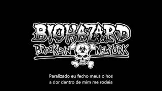 Biohazard - End Of My Rope - Tradução