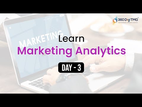 Marketing Analytics | 8 Hours Course | Day 1 | 360DigiTMG