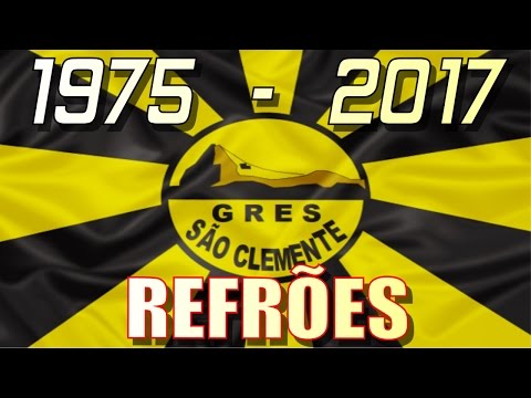 TODOS OS REFRÕES DA SÃO CLEMENTE. 1975 até 2017