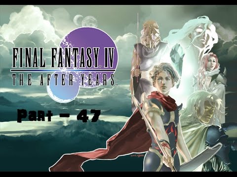 Let's Play Final Fantasy IV The After Years (blind) - Part 47: Crater Cavalcade
