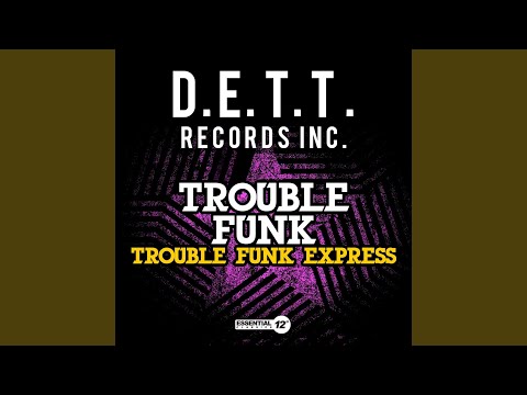 Trouble Funk Express (Vocal)