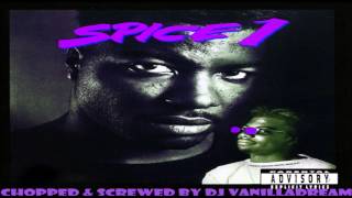 Spice 1 - Peace To My Nine [Chopped &amp; Screwed] by DJ Vanilladream