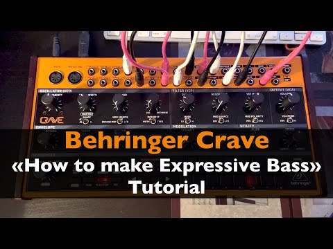 Behringer Crave. Expressive Bass with Sequencer Tutorial. Patch Ideas
