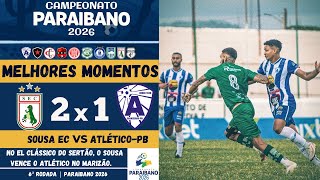 Sousa vs Atlético de Cajazeiras | Melhores Momentos | 6ª Rodada | Campeonato Paraibano 2026