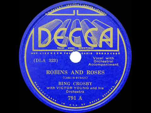 1936 HITS ARCHIVE: Robins And Roses - Bing Crosby