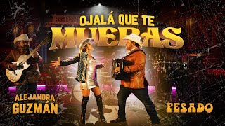 Pesado, Alejandra Guzmán - Ojalá Que Te Mueras (Video Oficial)