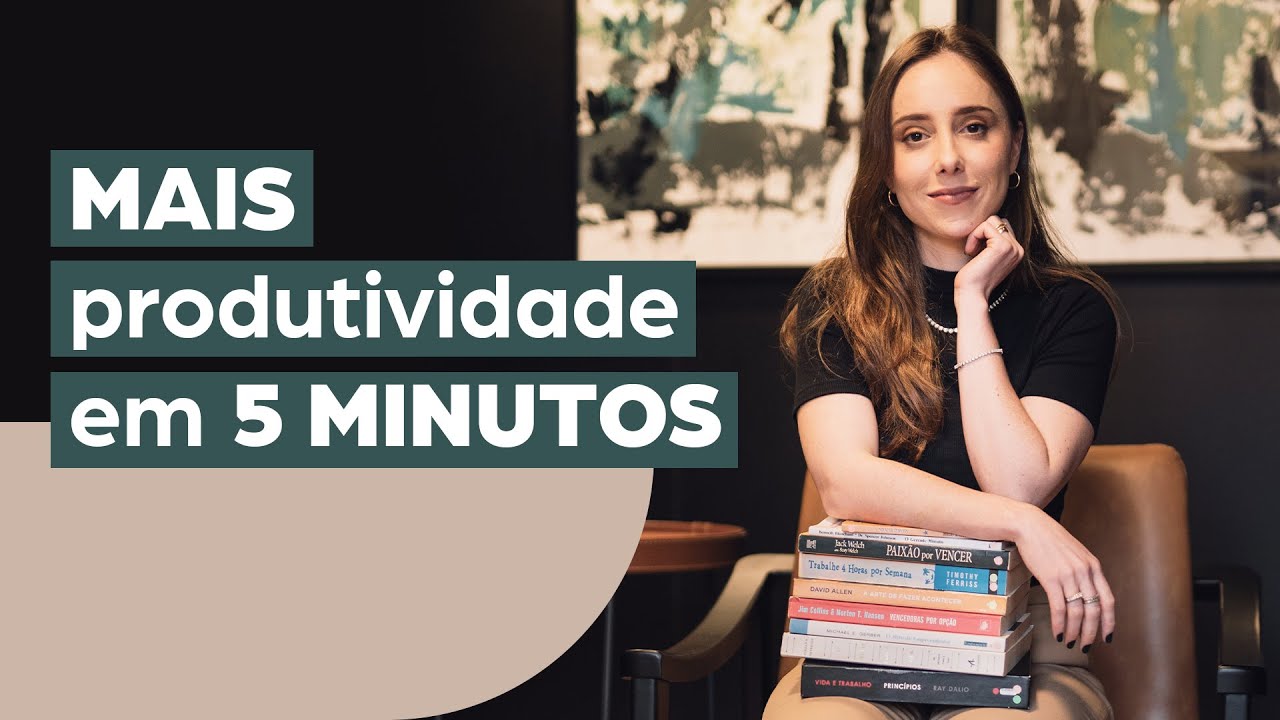 GESTÃO DO TEMPO - uma aula de 5 minutos que vai mudar sua produtividade