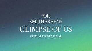 Joji - Glimpse of Us (Official Instrumental)