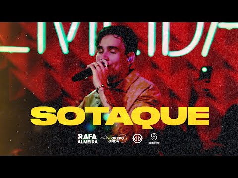 Rafa Almeida - Sotaque (Clipe Oficial)