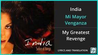 India - Mi Mayor Venganza Lyrics English Translation - Spanish and English Dual Lyrics  - Subtitles