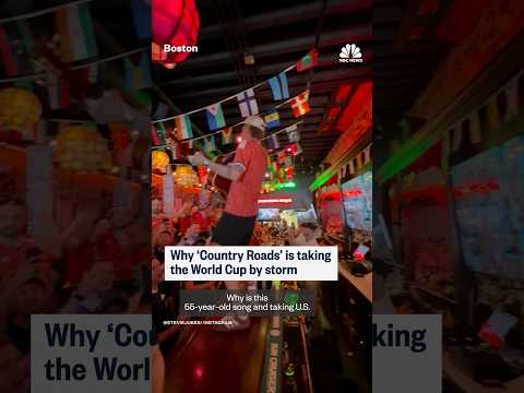 Why 'Country Roads' is taking the World Cup by storm