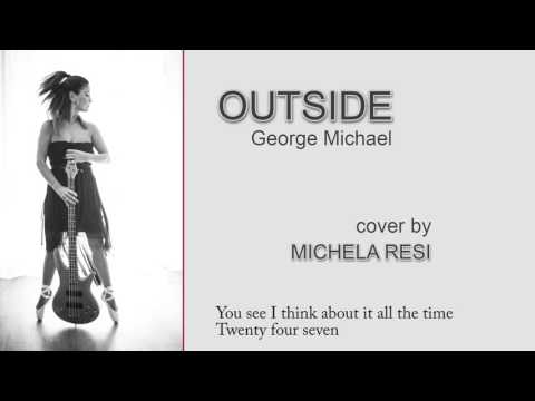 Outside -  Michela Resi