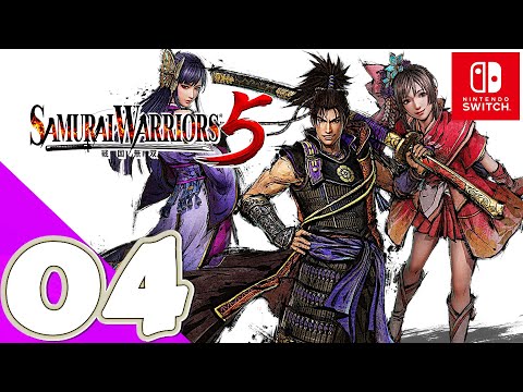 SAMURAI WARRIORS 5 [Switch] | Gameplay Walkthrough Part 4 | Ch.4 Nobunaga's Path | No Commentary