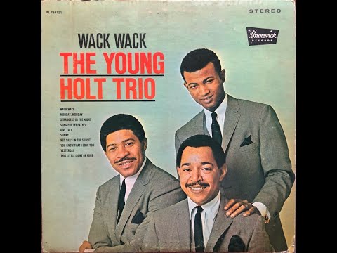 The Young Holt Trio   Sunny