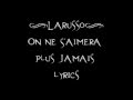 Larusso - On Ne S'Aimera Plus Jamais lyrics ...