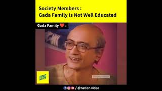 Society Members : Gada Family is not well Educated