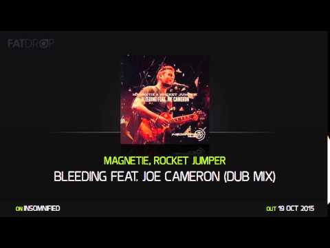 Magnetie, Rocket Jumper - Bleeding feat. Joe Cameron (Dub Mix) [Teaser]