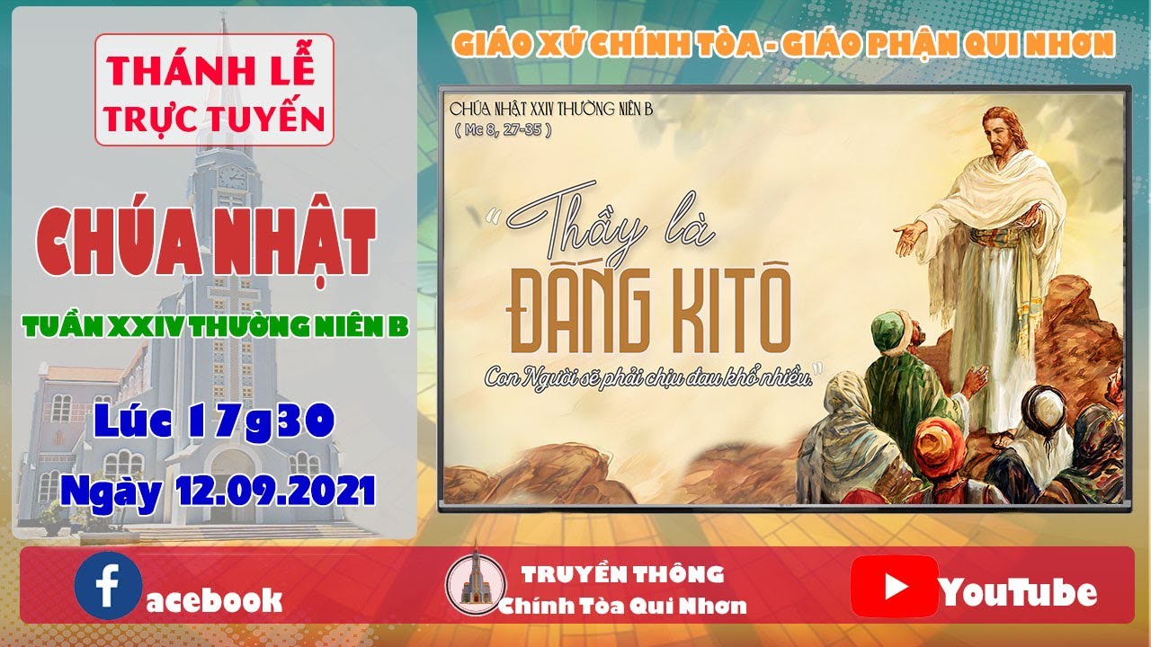 Trực tuyến Thánh lễ Chúa nhật tuần XXIV TNB, ngày 12.09.2021
