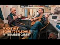 When First I Came to Caledonia (backstage with Martin Carthy)