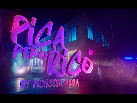 Princesa Alba - Pica pero Rico (Video Oficial)