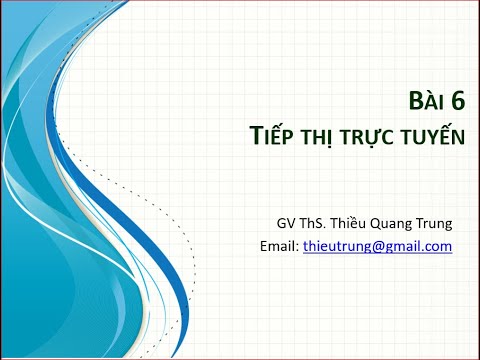 , title : 'Bài 6 - Tiếp thị trực tuyến'