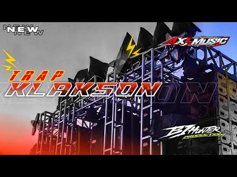 YANG KALIAN CARI || TRAP KLAKSON || By : AXL MUSIC